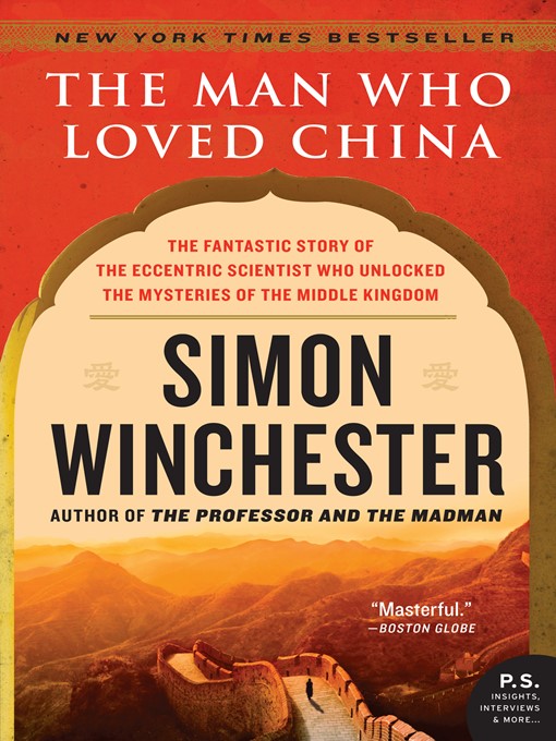 Title details for The Man Who Loved China by Simon Winchester - Wait list